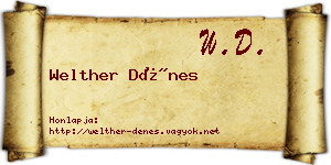 Welther Dénes névjegykártya